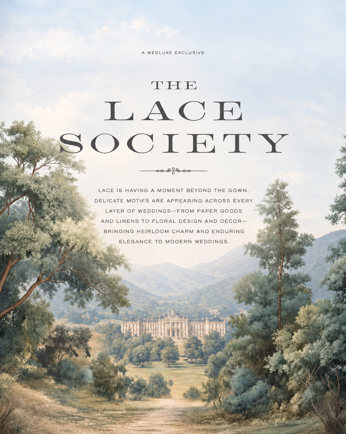 A WedLuxe Exclusive — The Lace Society editorial title graphic over a château and mountain landscape